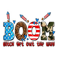 boom bitch get out the way | Teevron