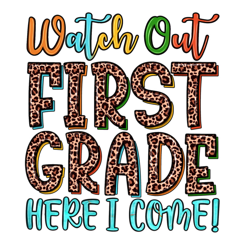 Watch Out First Grade Here I Come! Premium Sweatshirt by JahusDesignShop | Teevron