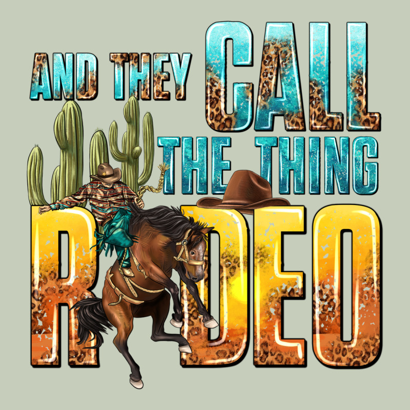 And They Call The Thing Rodeo Long Sleeve Tee by texasbilliewilder | Teevron