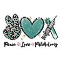 peace love phlebotomy | Teevron