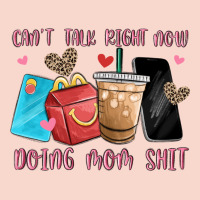 Can't Talk Right Now Doing Mom Shit Urban Hoodie | Teevron