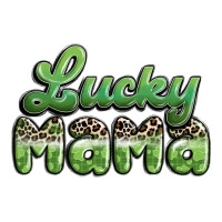 lucky mama | Teevron