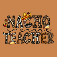 Nacho Averange Teacher Heavyweight Hoodie | Teevron