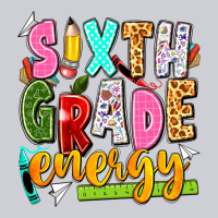 Sixth Grade Energy Classic Tee | Teevron