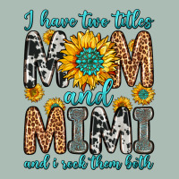 I Have Two Titles Mom And Mimi And I Rock Them Bot Classic Tee | Teevron