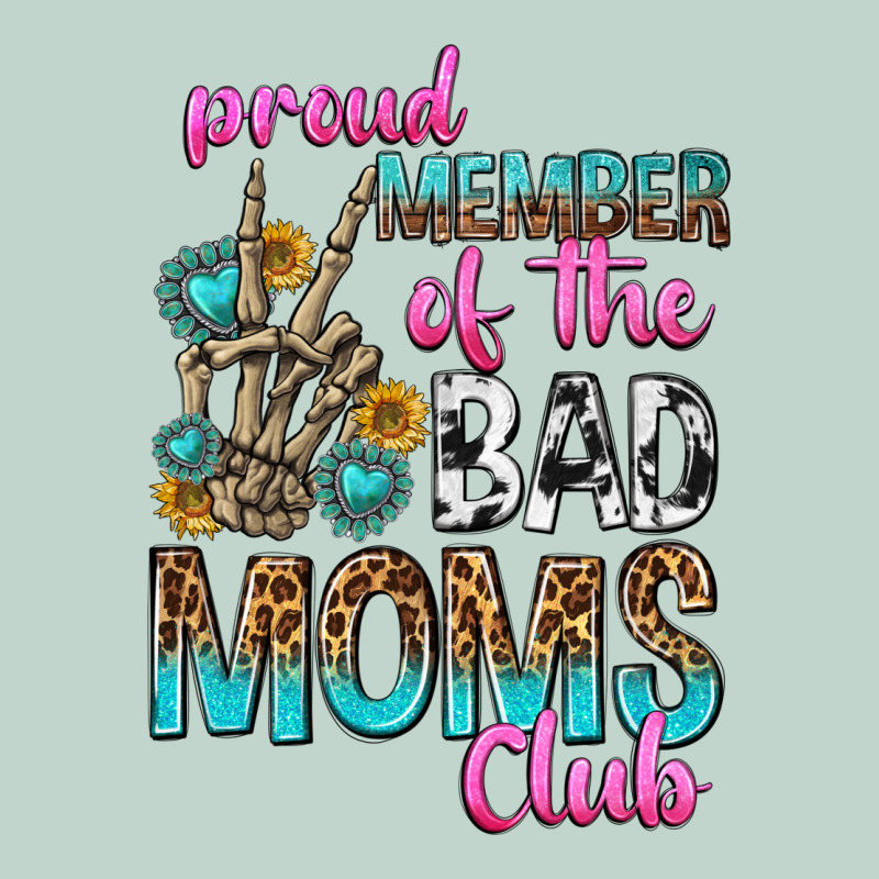 Proud Member Of The Bad Moms Club Zipper Hoodie by texasbilliewilder | Teevron