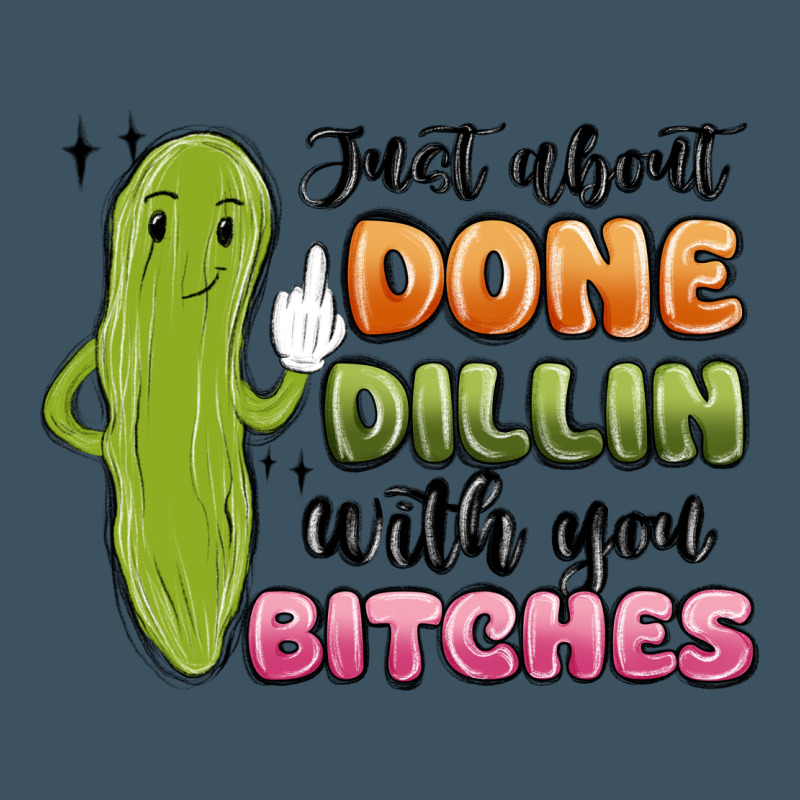Just About Done Dillin With You Bitches Urban Hoodie by MaliasSmallBusiness | Teevron