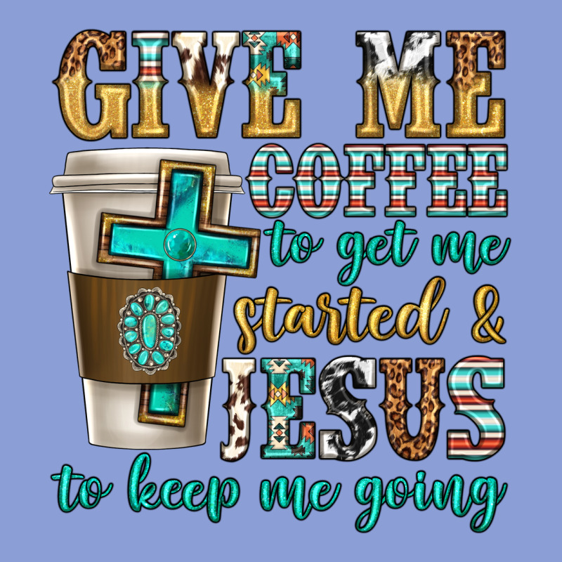 Give Me Coffee To Get Me Started Long Sleeve Tee by texasbilliewilder | Teevron