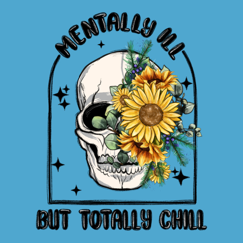 Mentally Ill But Totally Chill Premium Hoodie by MaliasSmallBusiness | Teevron