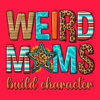 Weird Moms Build Character Zipper Hoodie | Teevron