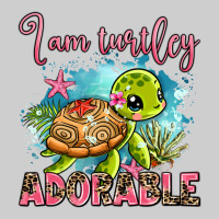 I Am Turtley Adorable Premium Sweatshirt | Teevron