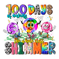 100 Days Of Making The Whole Class Shimmer Premium Tee | Teevron