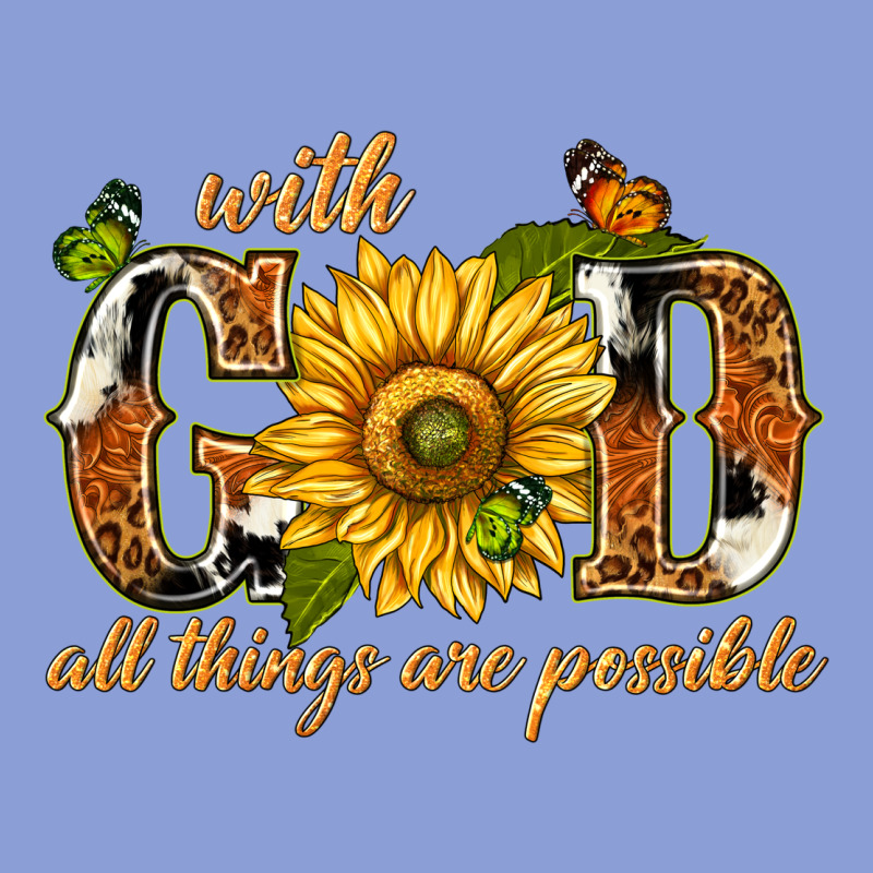 With God All Things Are Possible With Sunflower Long Sleeve Tee by texasbilliewilder | Teevron