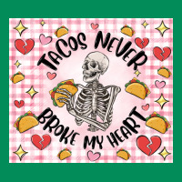 Tacos Never Broke My Heart Urban Hoodie | Teevron