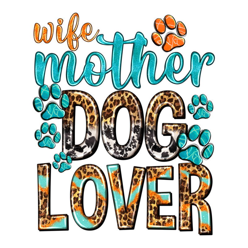 Wife Mother Dog Lover With Paws Zipper Hoodie by texasbilliewilder | Teevron