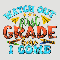 Watch Out First Grade Here I Come Classic Tee | Teevron