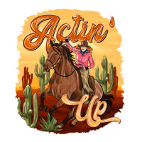 cowgirl actin up | Teevron