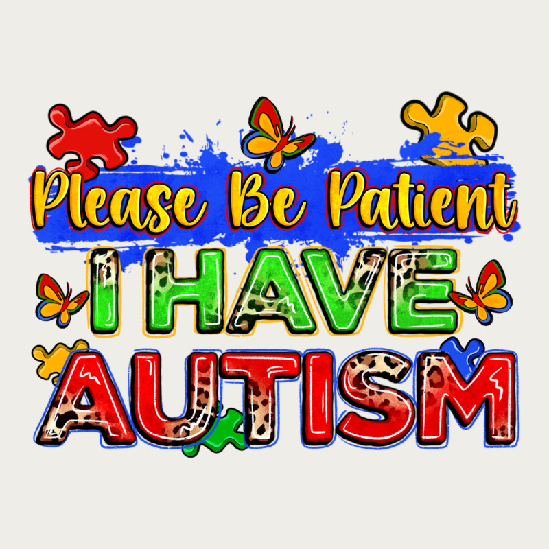 Please Be Patient I Have Autism Zipper Hoodie by Zillion Design Studio | Teevron