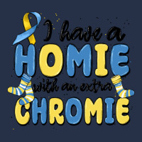 I Have Homie With An Extra Chromie Premium Hoodie | Teevron