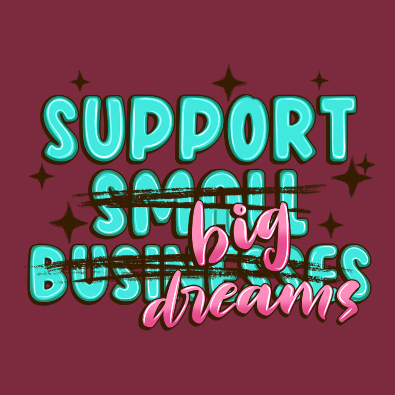 Support Small Businesses Big Dreams Premium Hoodie by MaliasSmallBusiness | Teevron