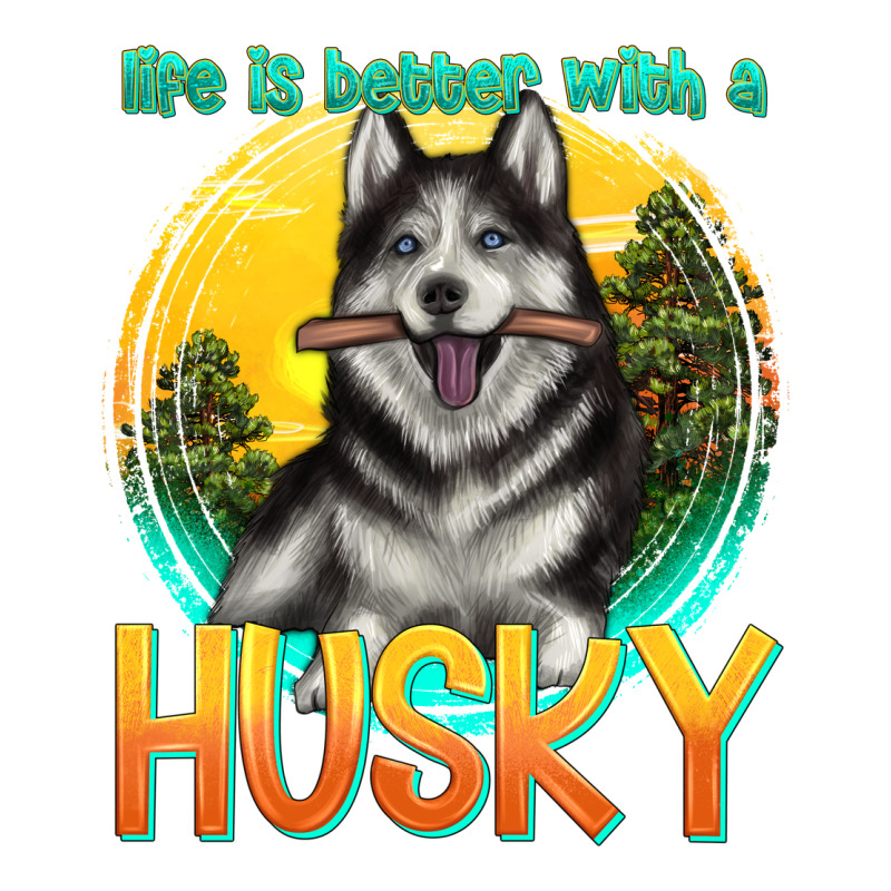 Life Is Better With A Husky Long Sleeve Tee by texasbilliewilder | Teevron
