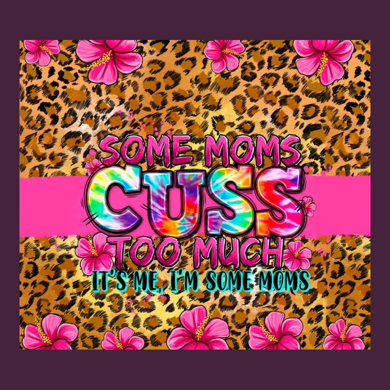 Some Moms Cuss Too Much It's Me I'm Some Moms Classic Tee by Zillion Design Studio | Teevron