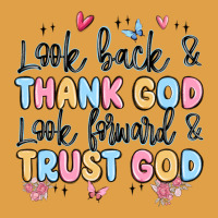 Look Back And Thank God Look Forward And Trust God Premium Hoodie | Teevron