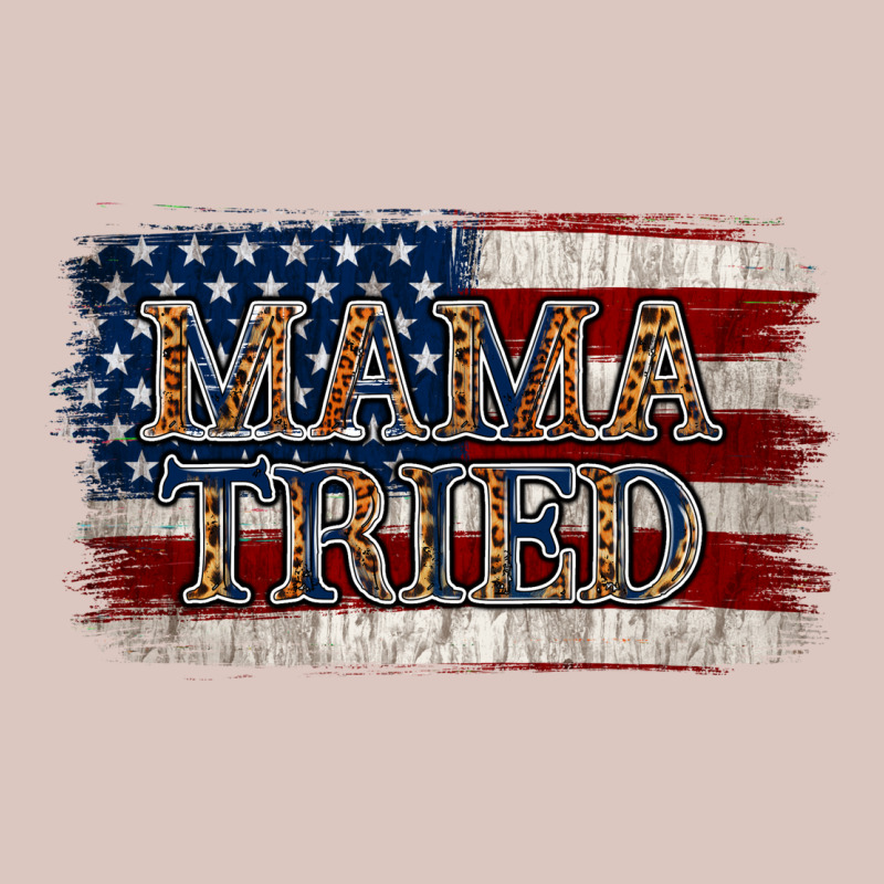 Mama Tried Premium Hoodie by Jasminsmagicworld | Teevron
