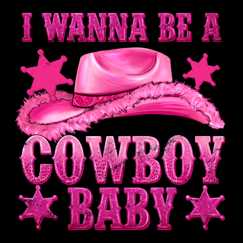 I Wanna Be A Cowboy Baby Long Sleeve Tee by texasbilliewilder | Teevron
