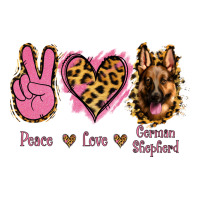 Peace Love German Shepherd | Teevron