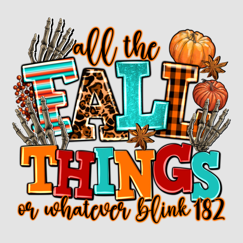 All The Fall Thıngs Or Whatever Premium Sweatshirt by AdoDesignShop | Teevron