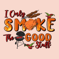 I Only Smoke The Good Stuff Urban Hoodie | Teevron