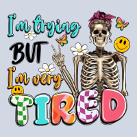 Im Trying But Im Very Tired Premium Sweatshirt | Teevron