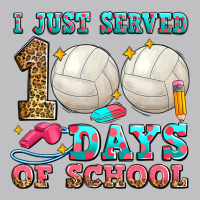 I Just Served 100 Days Of School Volleyball Long Sleeve Tee | Teevron