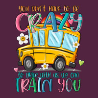 You Don't Have To Be Crazy To Drive With Us We Can Urban Hoodie | Teevron