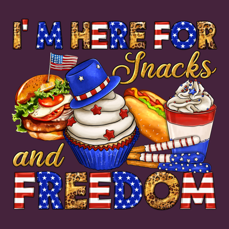 I M Here For Snacks And Freedom Classic Tee by texasbilliewilder | Teevron