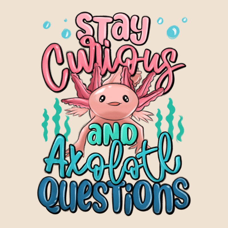 Stay Curious And Axolotl Questions Urban Hoodie by MaliasSmallBusiness | Teevron