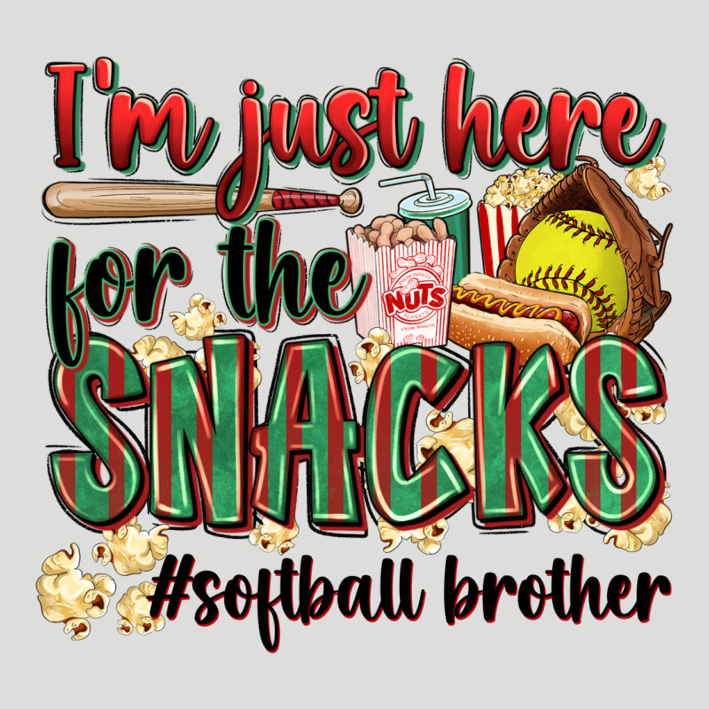 I'm Just Here For The Snacks #softball Brother Zipper Hoodie by Zillion Design Studio | Teevron