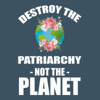 Destroy The Patriarchy Not The Planet Urban Heavy Tee | Teevron