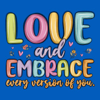 Love And Embrace Every Version Of You Urban Hoodie | Teevron