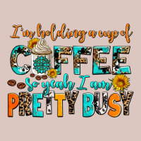 I Am Holding A Cup Of Coffee So Yeah Iam Pretty Bu Premium Hoodie | Teevron