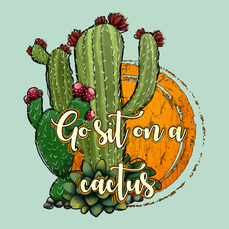 Cactus Go Sit On A Cactus Premium Hoodie by Jasminsmagicworld | Teevron