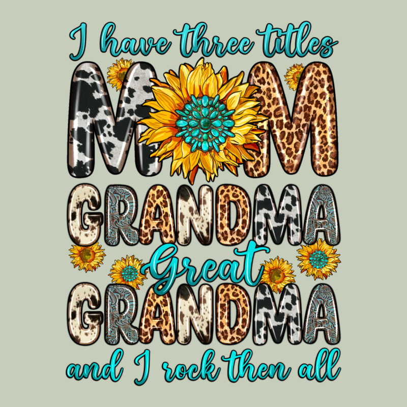 I Have Three Tittles Mom Grandma Great Grandma Long Sleeve Tee by Zillion Design Studio | Teevron