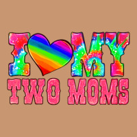 I Love My Two Moms Heavyweight Hoodie | Teevron