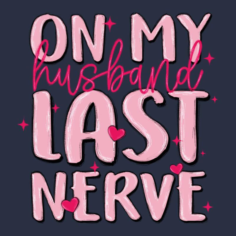 On My Husband Last Nerve Urban Hoodie by MaliasSmallBusiness | Teevron
