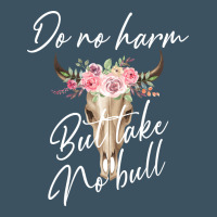 Do No Harm But Take No Bull Urban Heavy Tee | Teevron