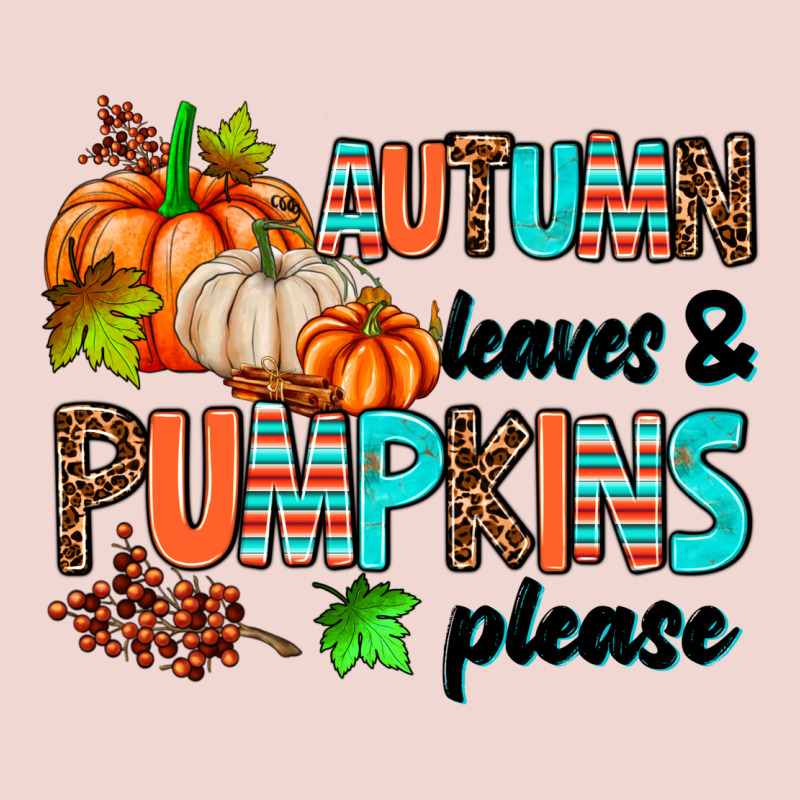 Autumn Leaves Pumpkin Please Premium Sweatshirt by AdoDesignShop | Teevron