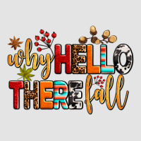 Why Hello There Fall Premium Sweatshirt | Teevron