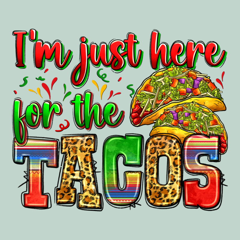 I'm Just Here For The Tacos Zipper Hoodie by Zillion Design Studio | Teevron