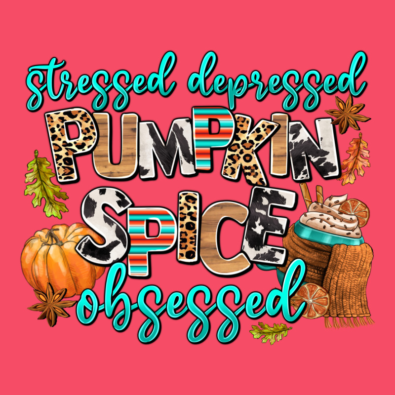 Stressed Depressed Pumpkin Spice Obsessed Premium Sweatshirt by AdoDesignShop | Teevron